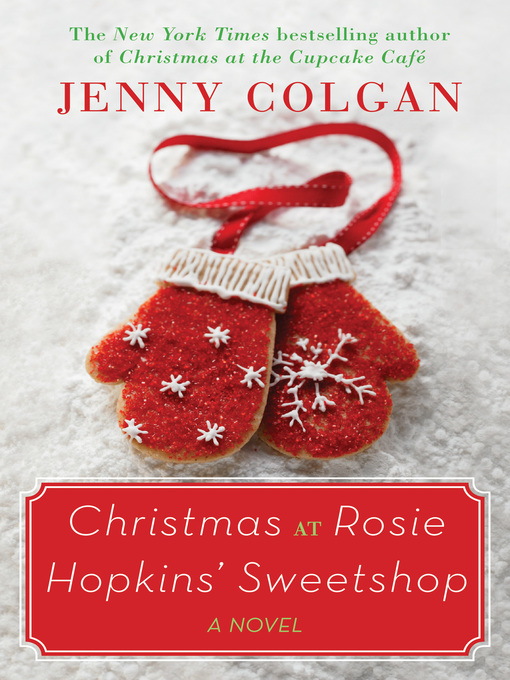 Title details for Christmas at Rosie Hopkins' Sweetshop by Jenny Colgan - Wait list